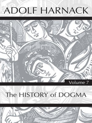 cover image of History of Dogma, Volume 7